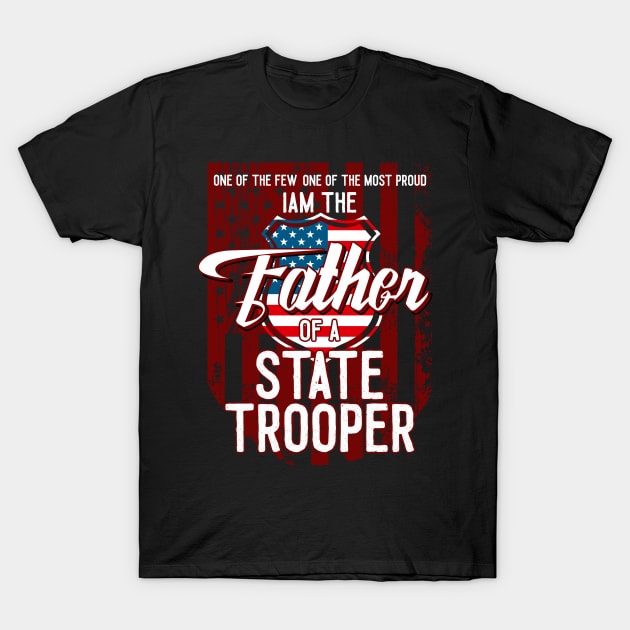 State police badge - proud state trooper dad T-Shirt by Ariadna Estrada